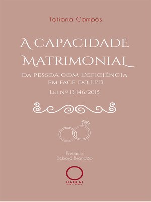 cover image of A capacidade  matrimonial da pessoa com deficiência  em face do EPD
